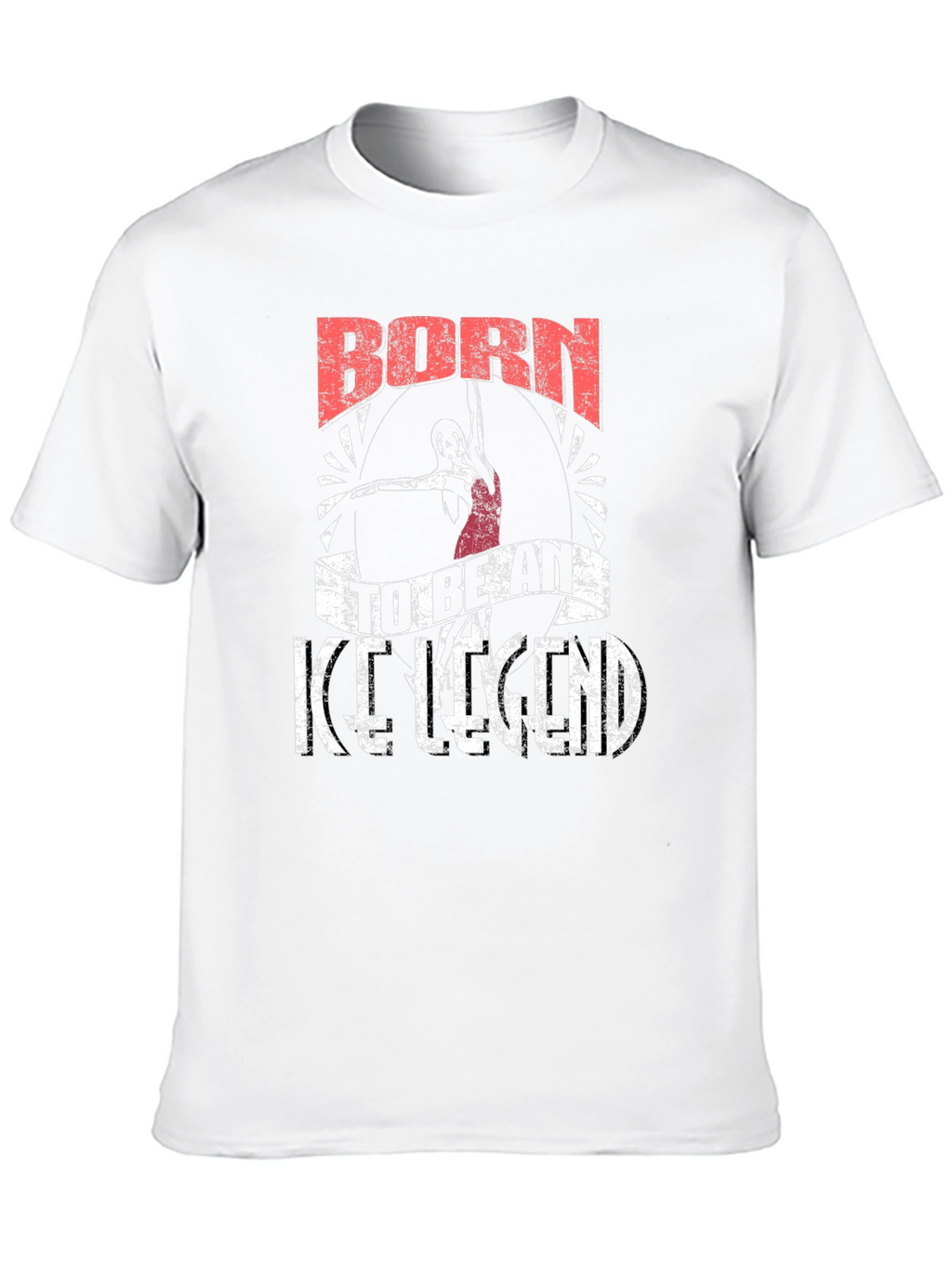 Born To Be An Ice Legend Black T-Shirt