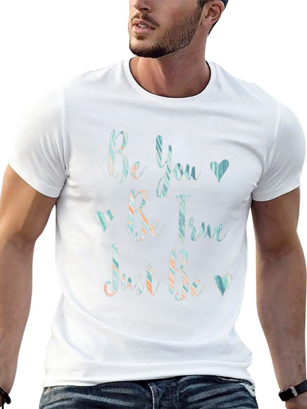 Be You Be True T-Shirt - Inspirational Graphic Tee