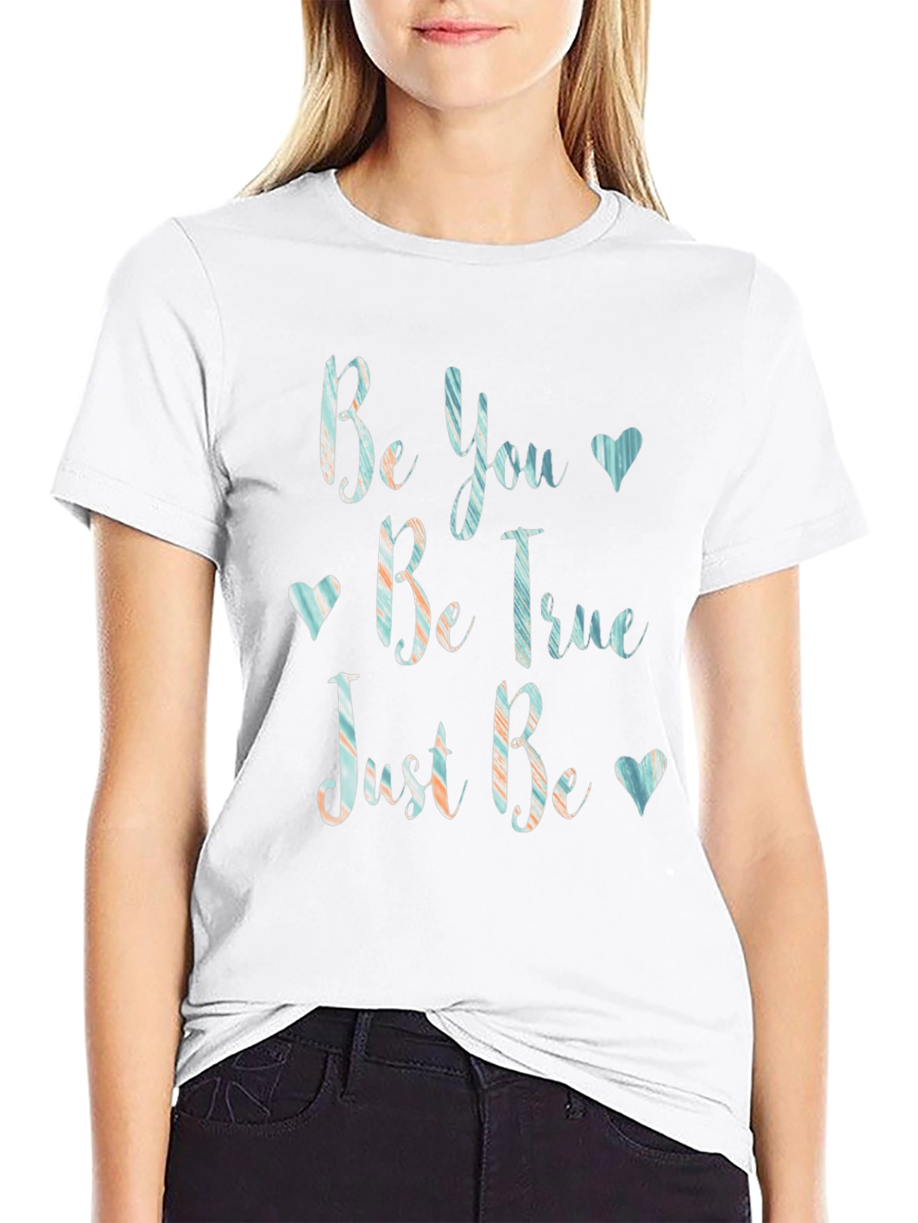 Be You Be True T-Shirt - Inspirational Graphic Tee
