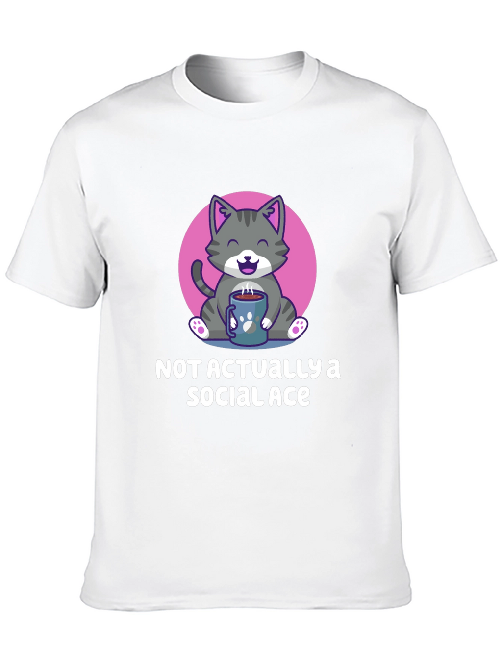 Not Actually A Social Ace T-Shirt
