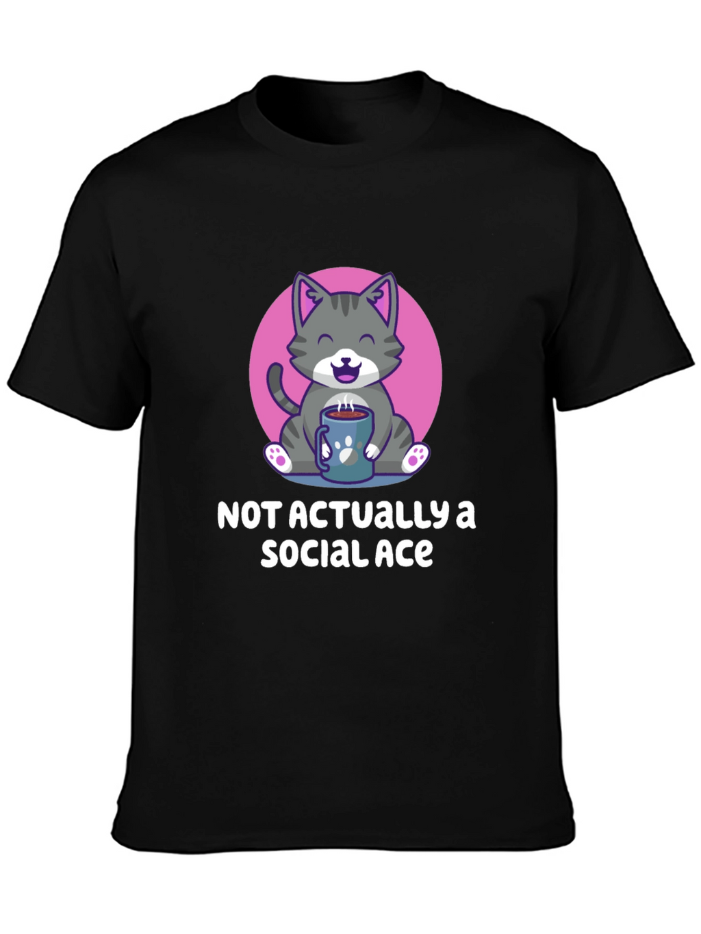 Not Actually A Social Ace T-Shirt