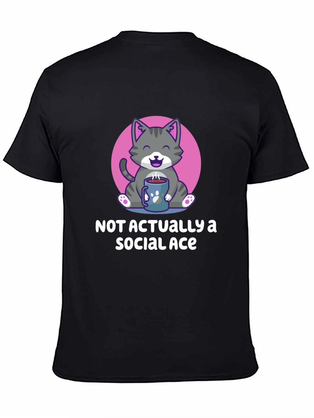 Not Actually A Social Ace T-Shirt
