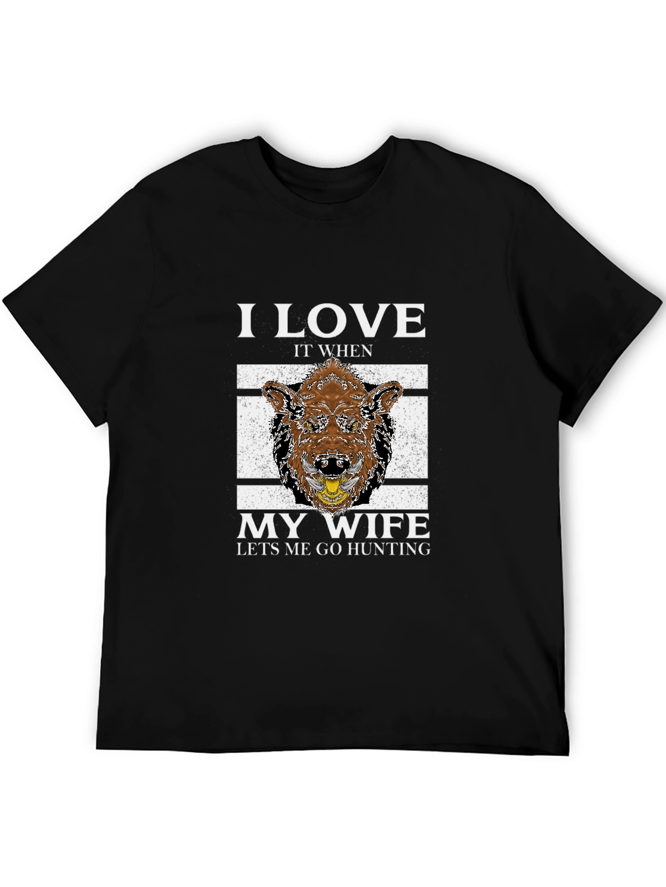 Hunting T-Shirt: I Love It When My Wife Lets Me Go Hunting