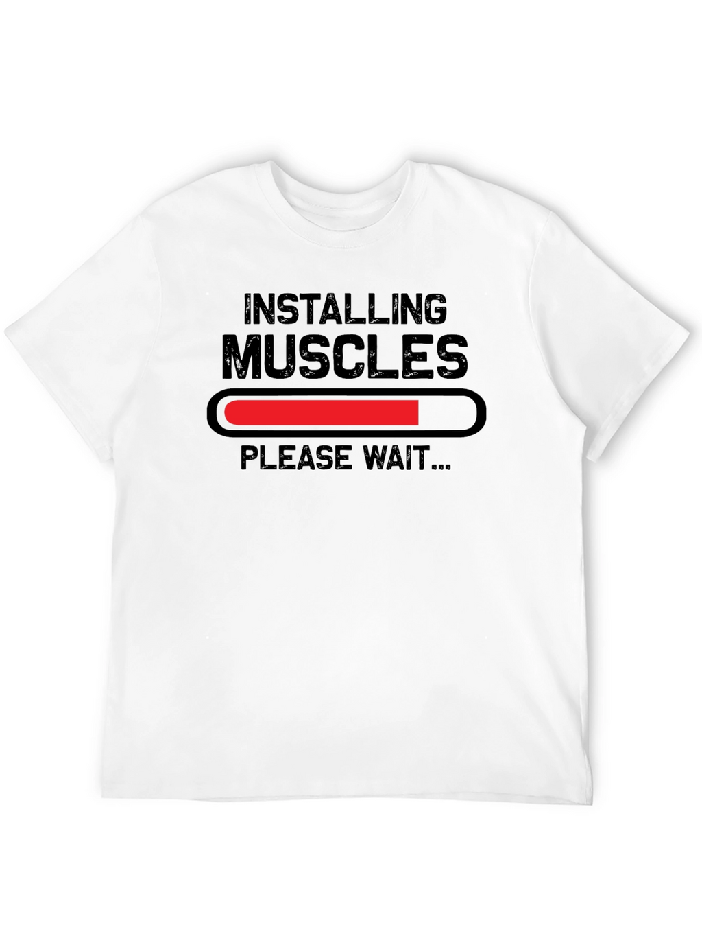 Installing Muscles Funny Graphic T-Shirt