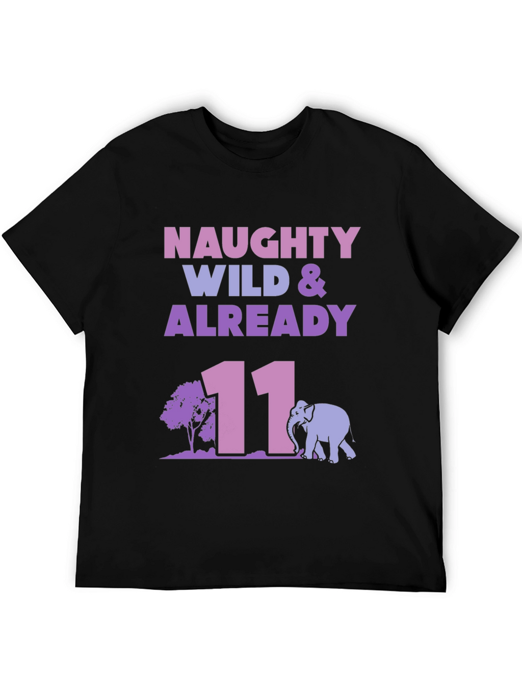 Naughty Wild & Already 11 Black Graphic T-Shirt