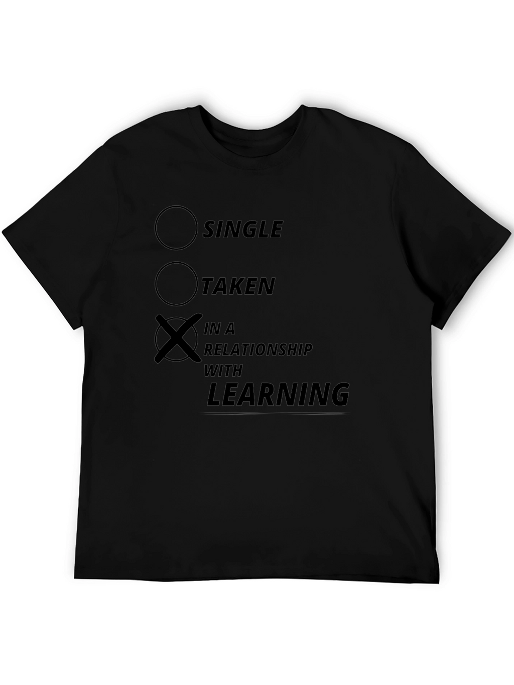 In a Relationship with Learning Funny T-Shirt