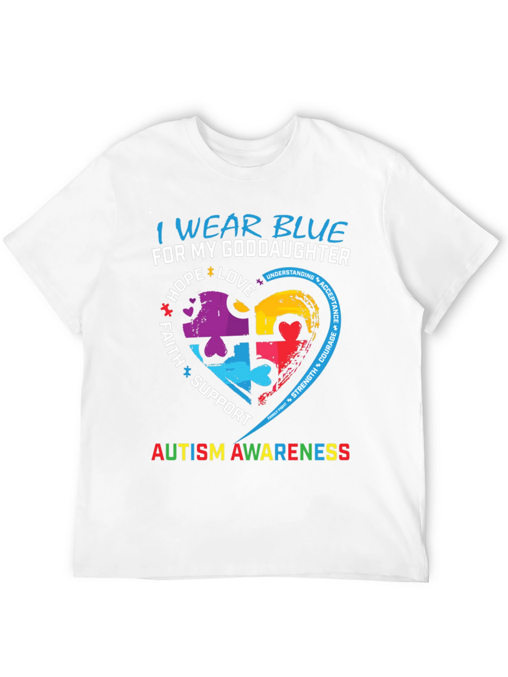 Autism Awareness T-Shirt - Goddaughter Support