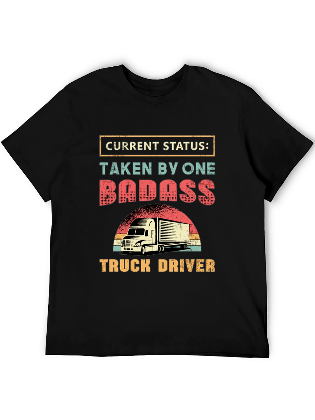 Badass Truck Driver Graphic Tee - Novelty Shirt