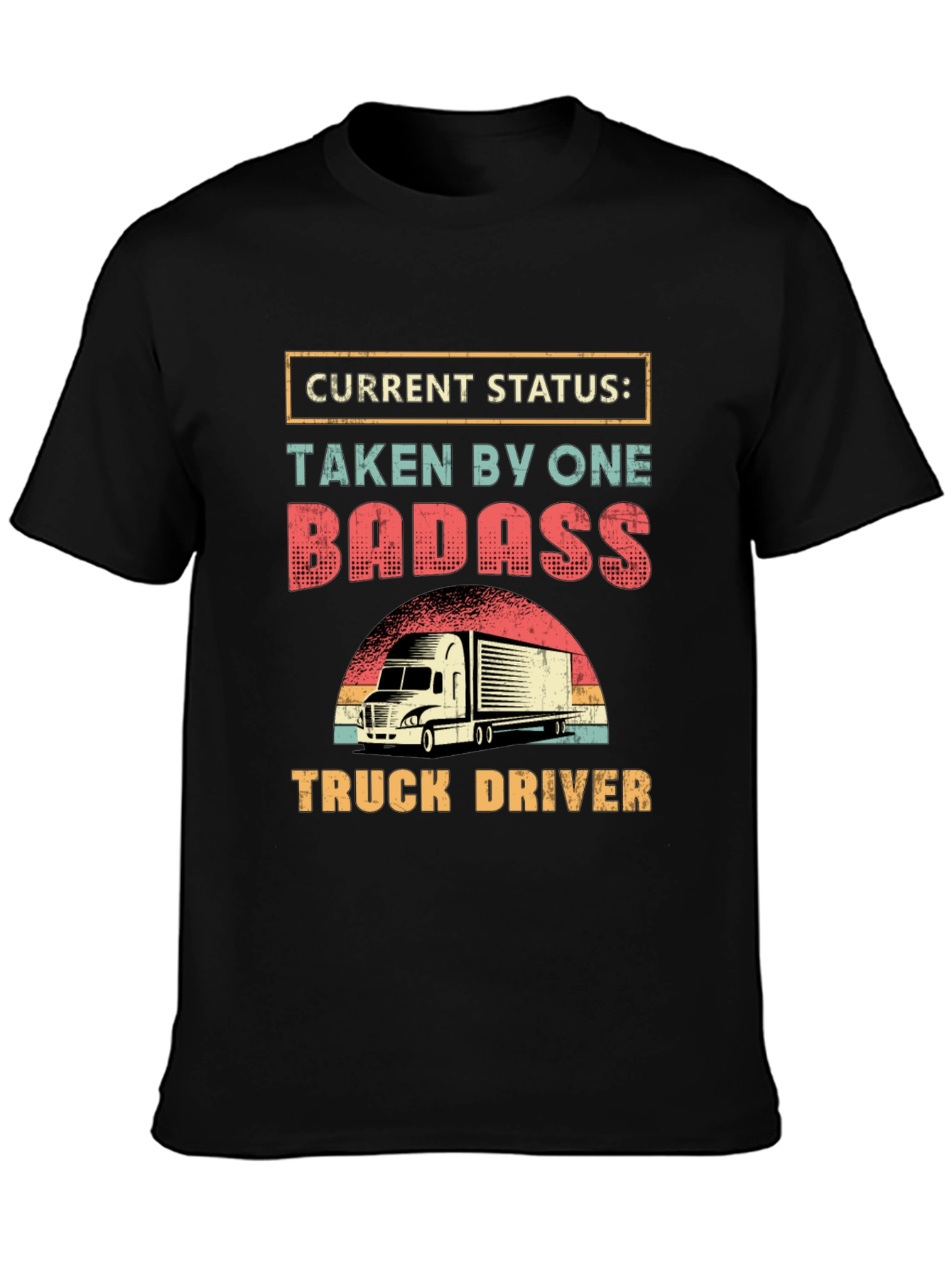 Badass Truck Driver Graphic Tee - Novelty Shirt