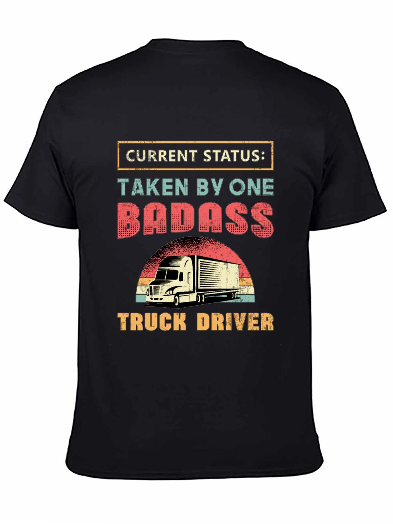 Badass Truck Driver Graphic Tee - Novelty Shirt