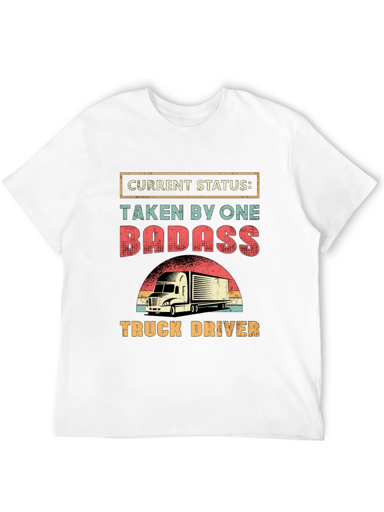 Badass Truck Driver Graphic Tee - Novelty Shirt