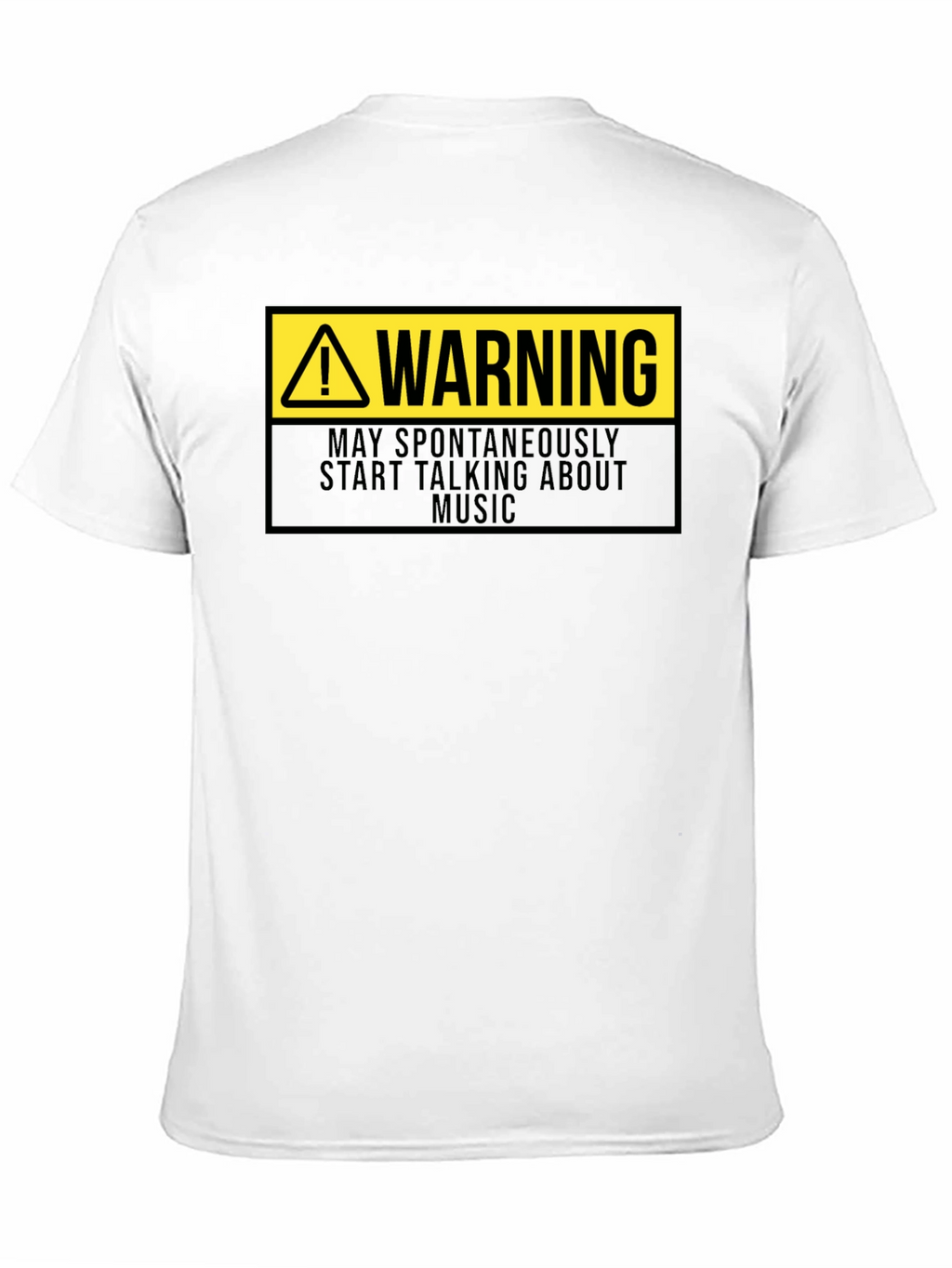 Warning: May Spontaneously Talk About Music T-Shirt