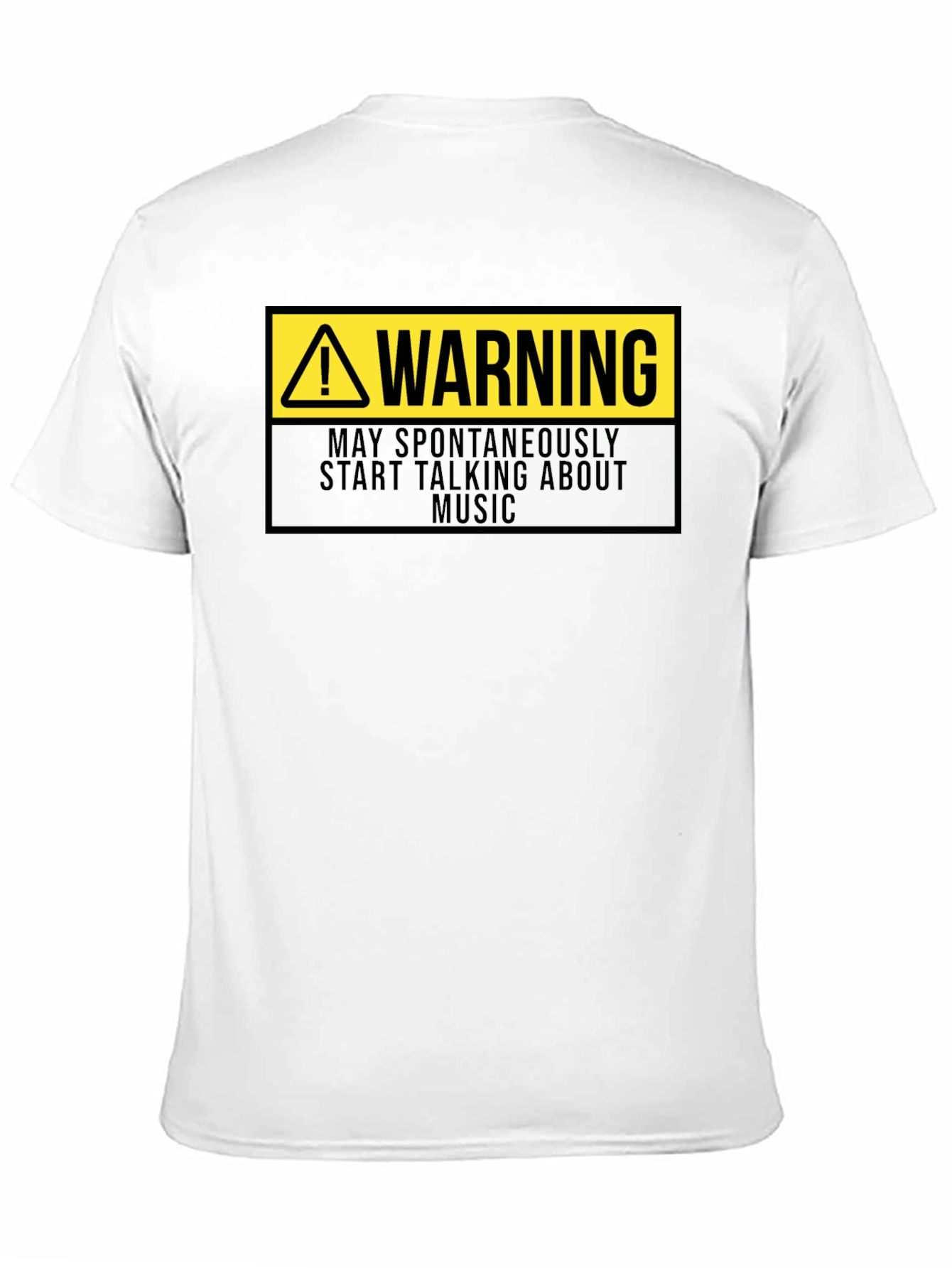 Warning: May Spontaneously Talk About Music T-Shirt
