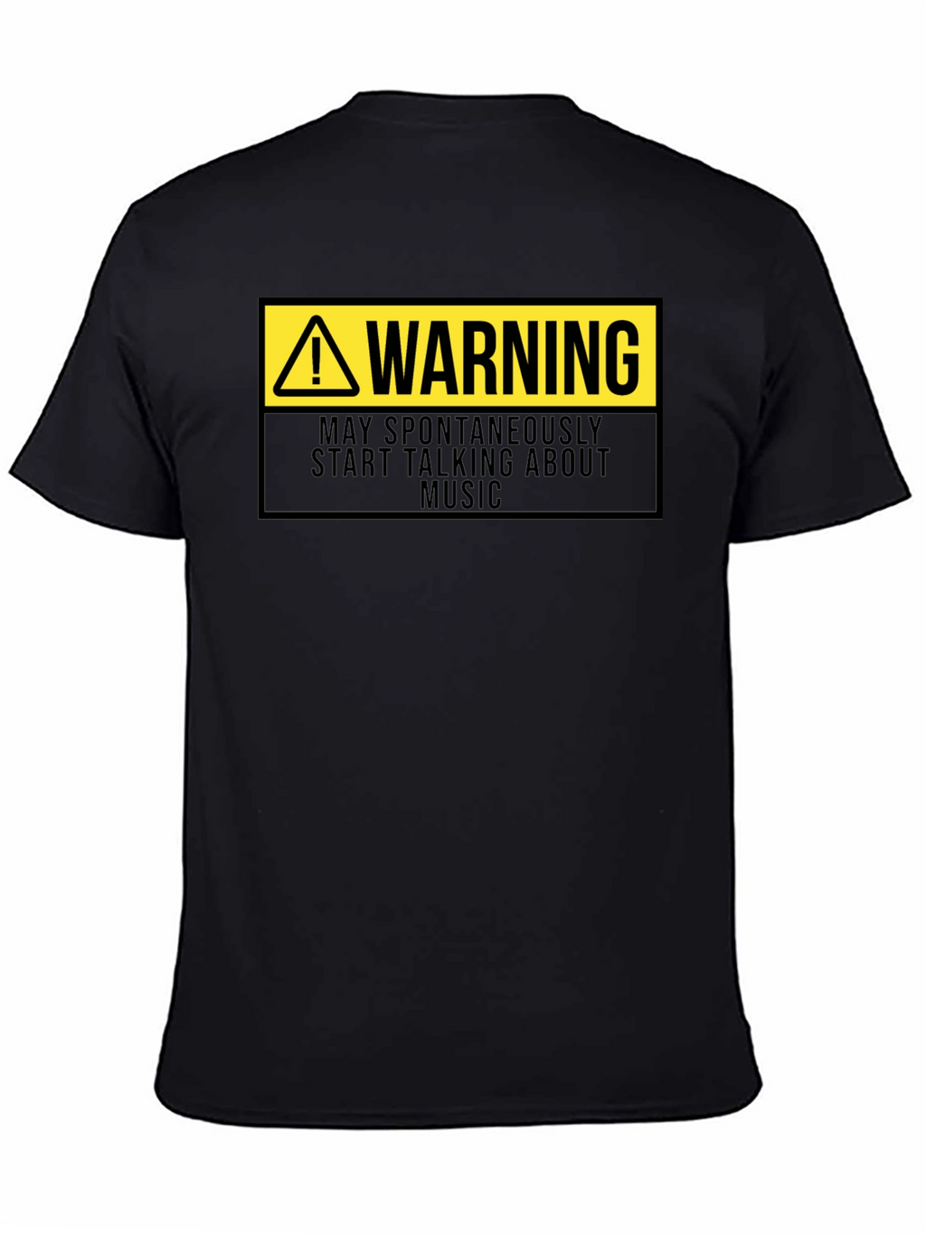 Warning: May Spontaneously Talk About Music T-Shirt