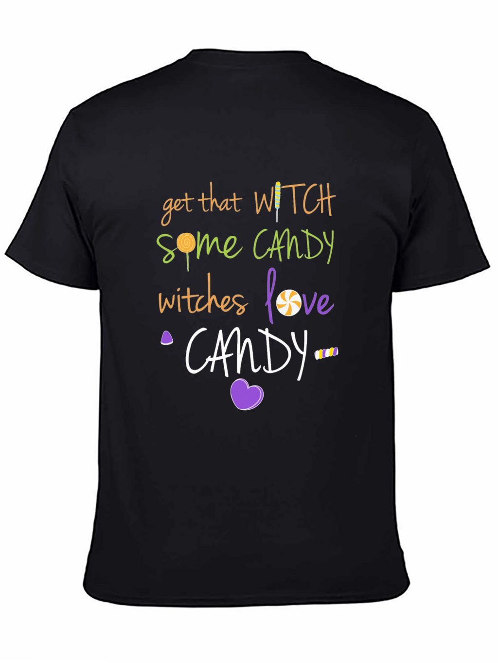 Get That Witch Some Candy T-Shirt