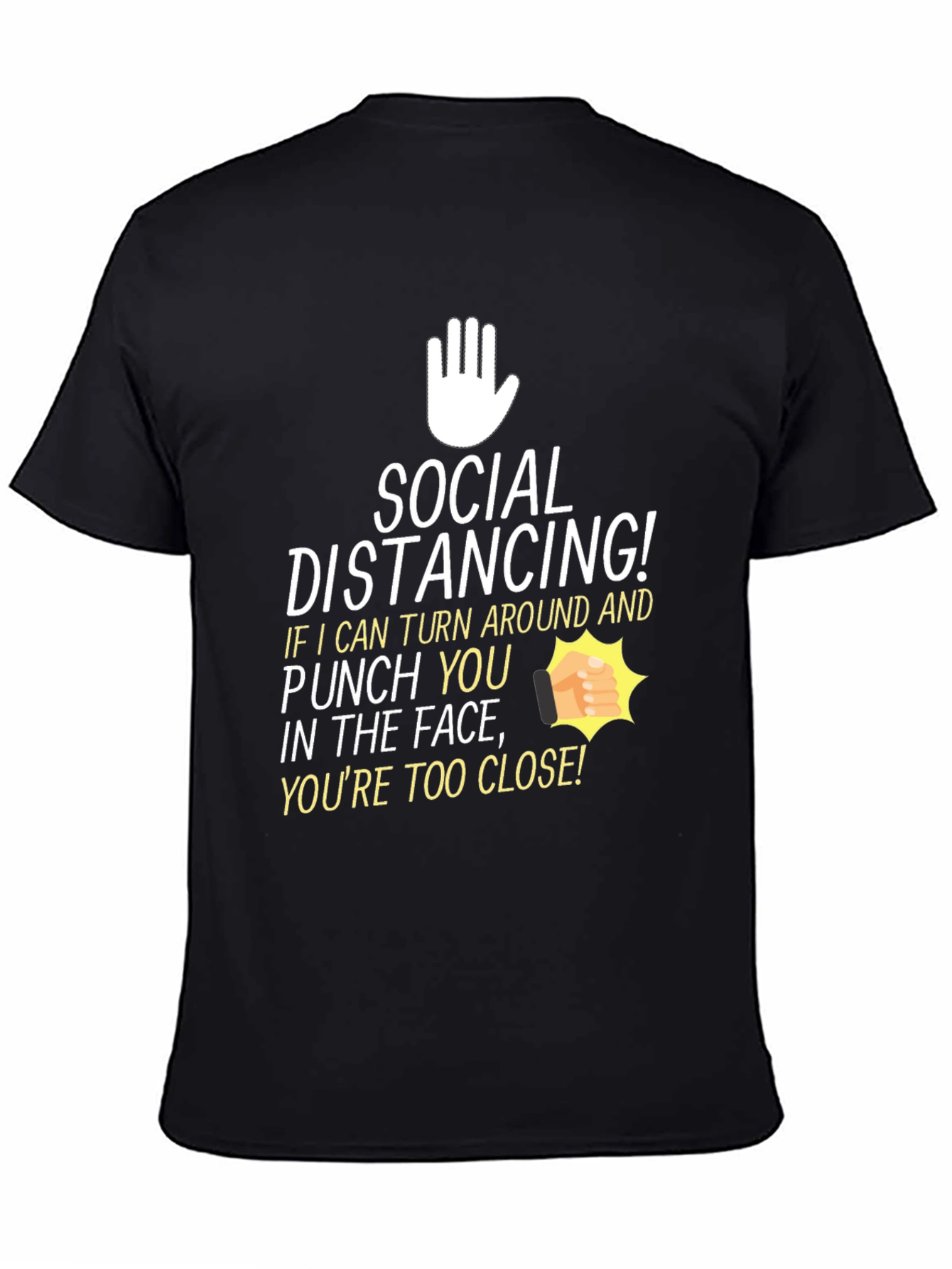 Social Distancing T-Shirt: Punch You in the Face Funny Tee